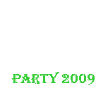 Textfeld: Party 2009